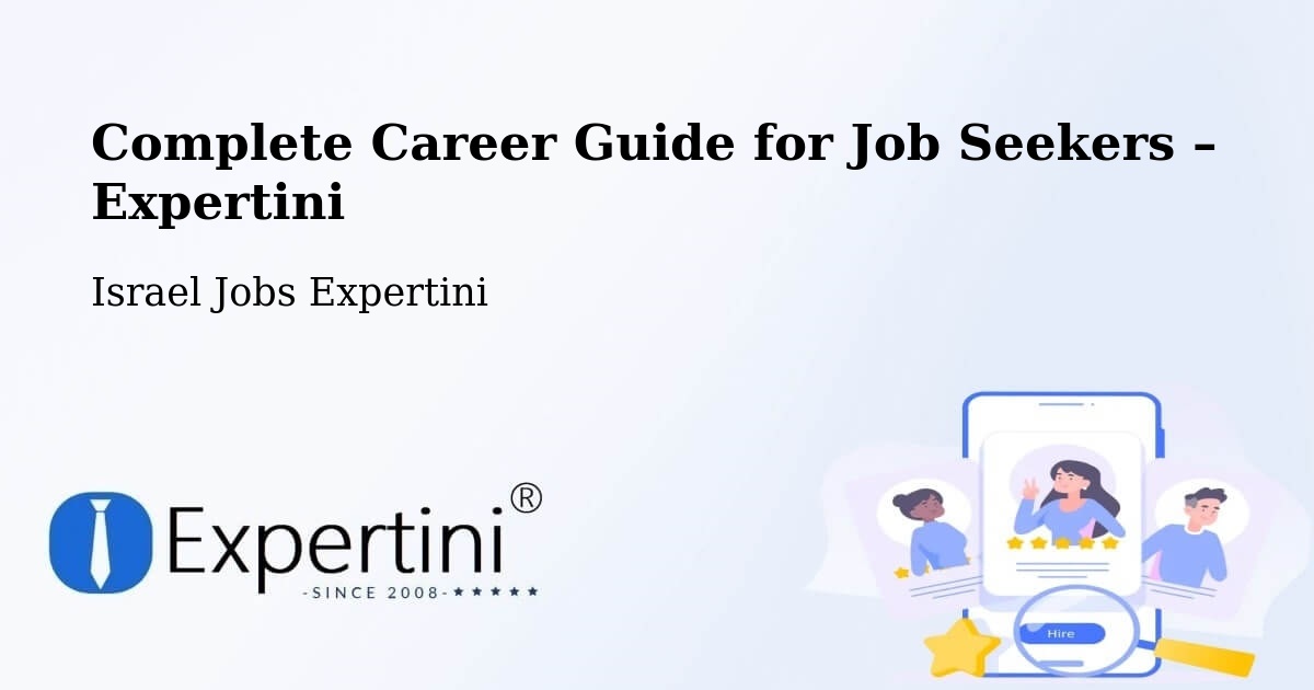 Career Guide for Job Seekers – Rahat - Rahat, Israel Jobs Expertini