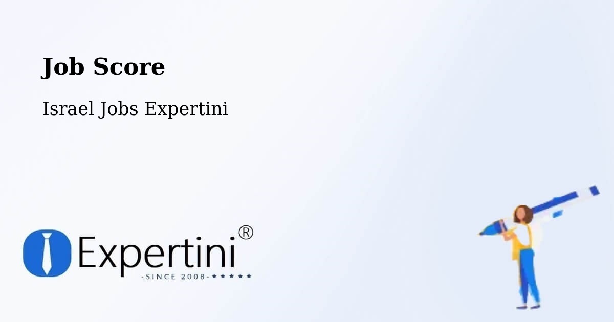 Job Score & Job Description Score Tool – Rahat - Israel Jobs Expertini