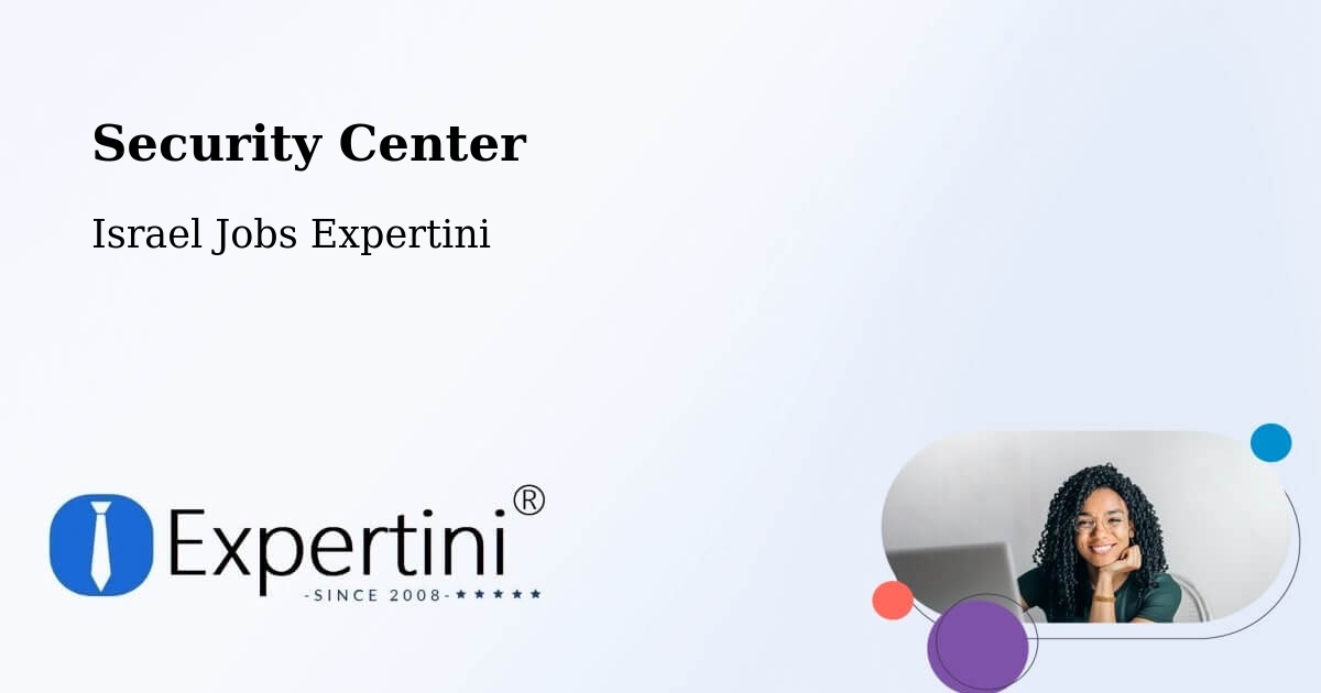 Security & Compliance – Rahat - Israel Jobs Expertini